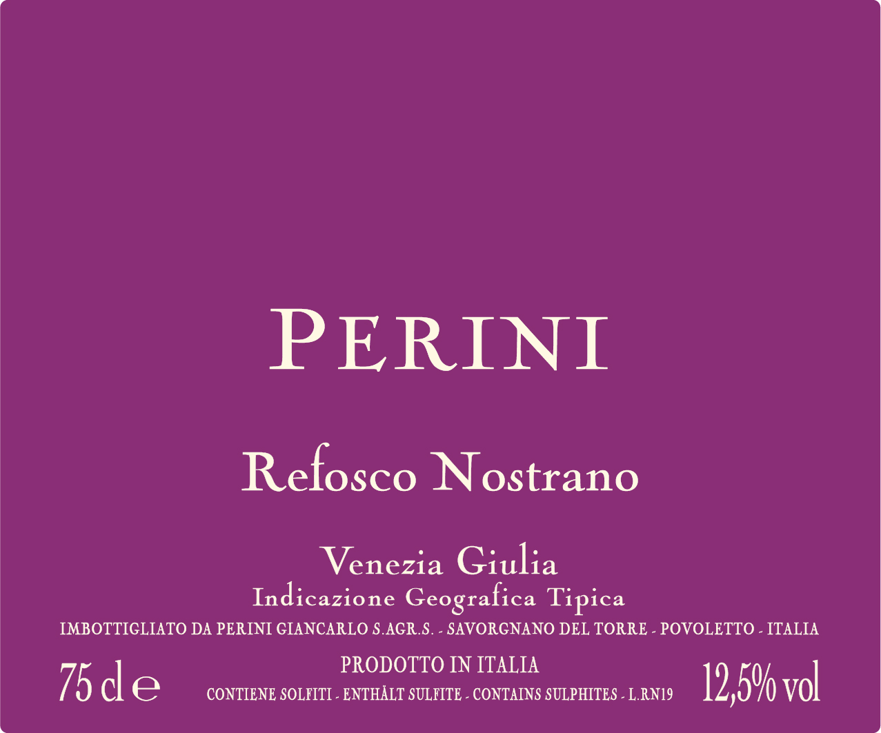 Refosco Nostrano IGT - Italian Red Wine